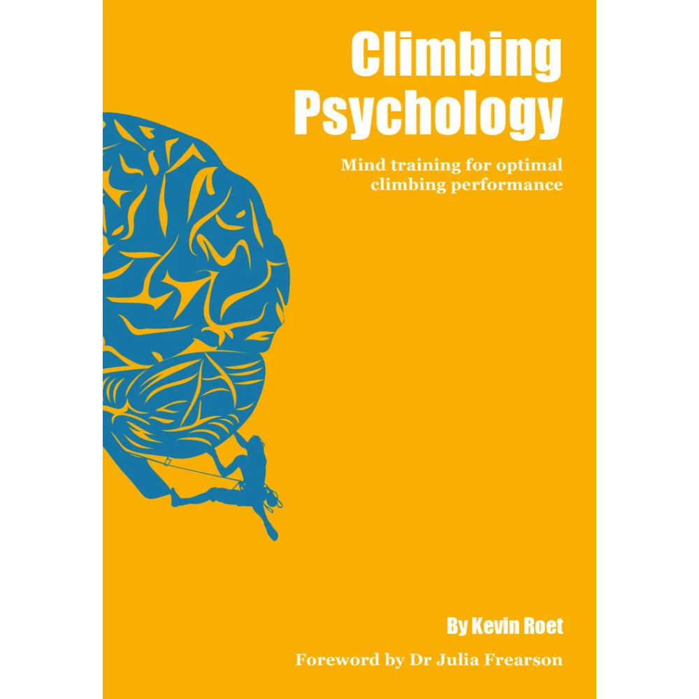 Climbing Psychology by Kevin Roet